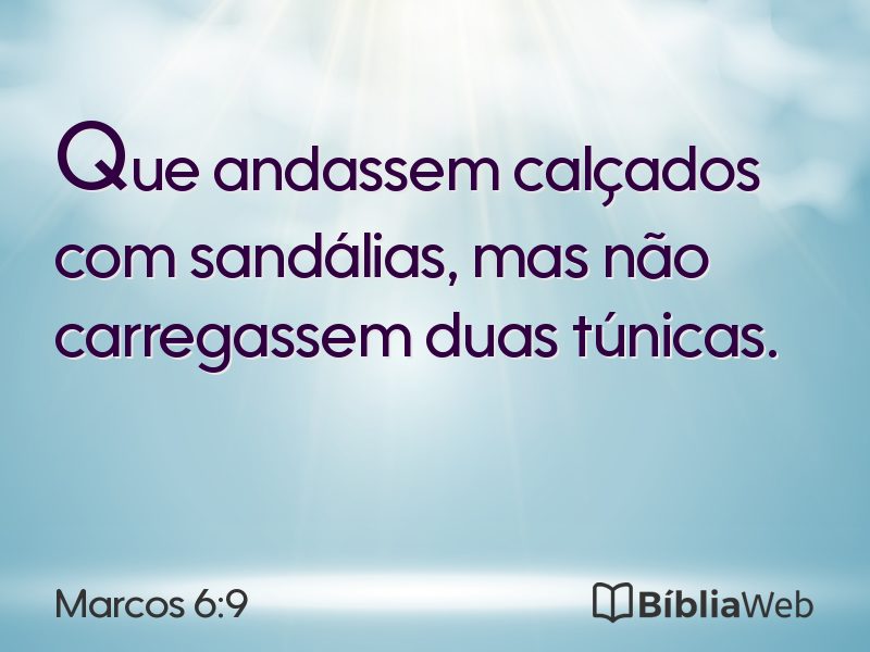 Marcos 6:9 em imagem para compartilhar
