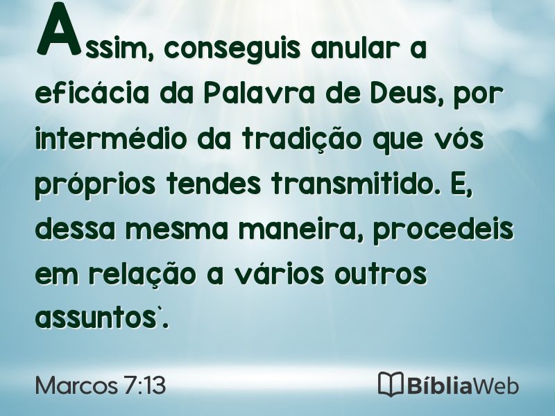 Marcos 7:13 em imagem para compartilhar