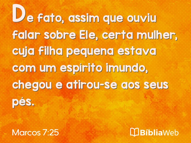 Marcos 7:25 em imagem para compartilhar