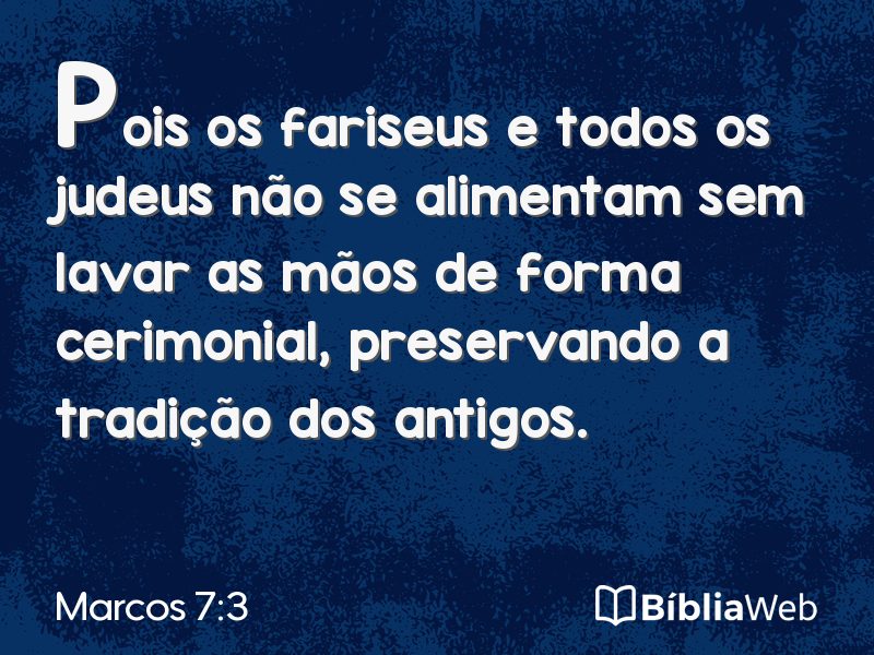 Marcos 7:3 em imagem para compartilhar