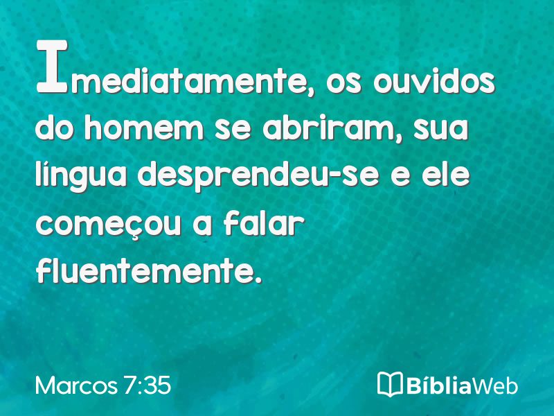 Marcos 7:35 em imagem para compartilhar
