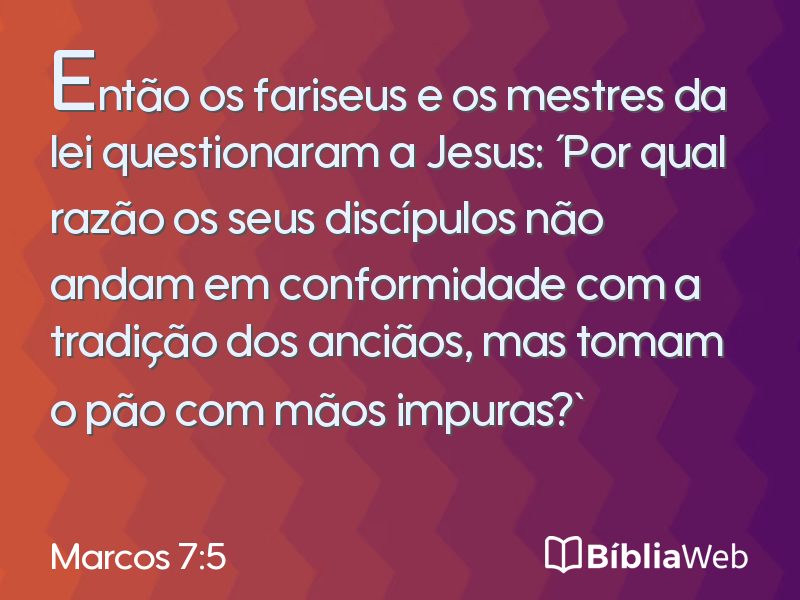 Marcos 7:5 em imagem para compartilhar