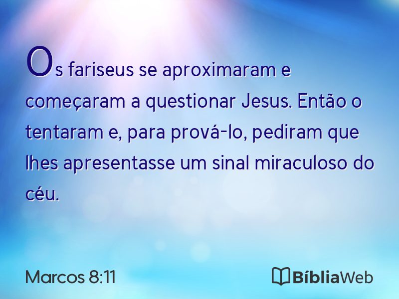 Marcos 8:11 em imagem para compartilhar