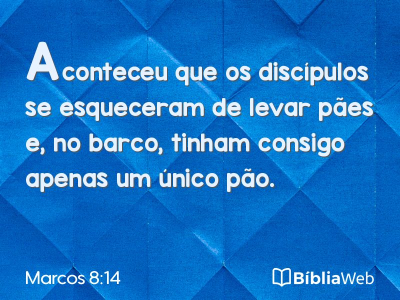 Marcos 8:14 em imagem para compartilhar