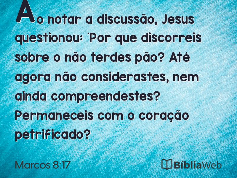 Marcos 8:17 em imagem para compartilhar