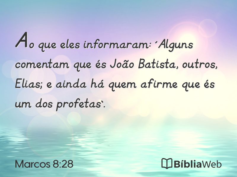 Marcos 8:28 em imagem para compartilhar