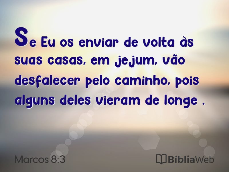 Marcos 8:3 em imagem para compartilhar