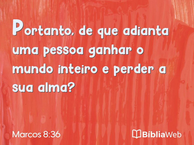 Marcos 8:36 em imagem para compartilhar