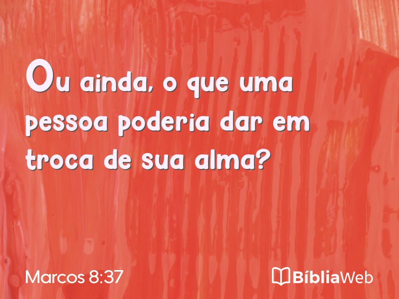 Marcos 8:37 em imagem para compartilhar