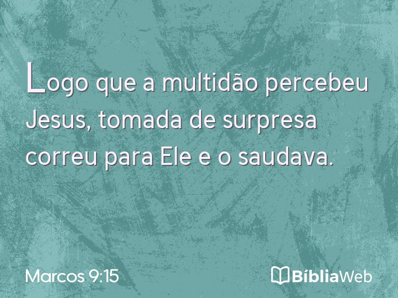 Marcos 9:15 em imagem para compartilhar