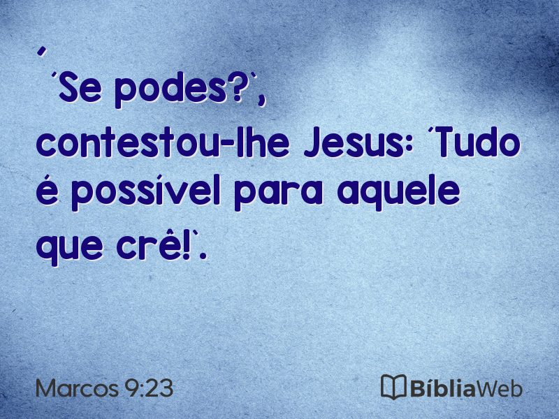 Marcos 9:23 em imagem para compartilhar