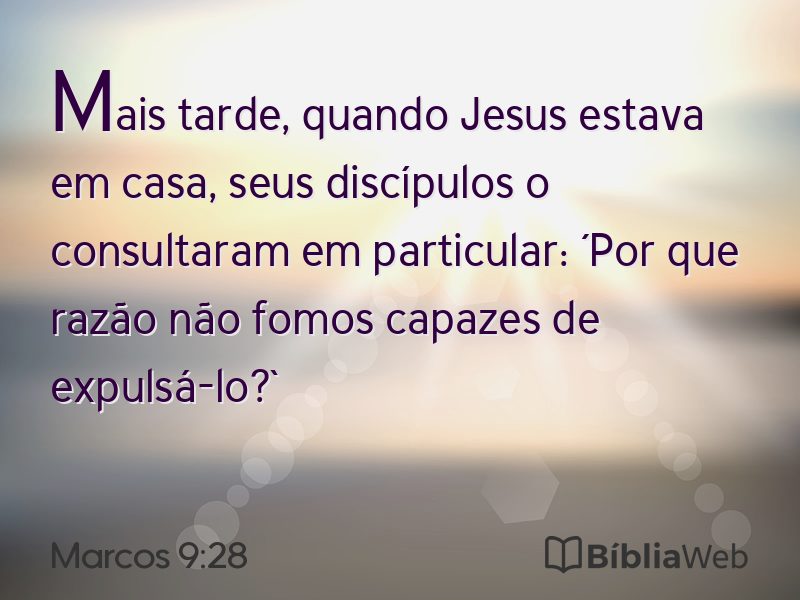 Marcos 9:28 em imagem para compartilhar