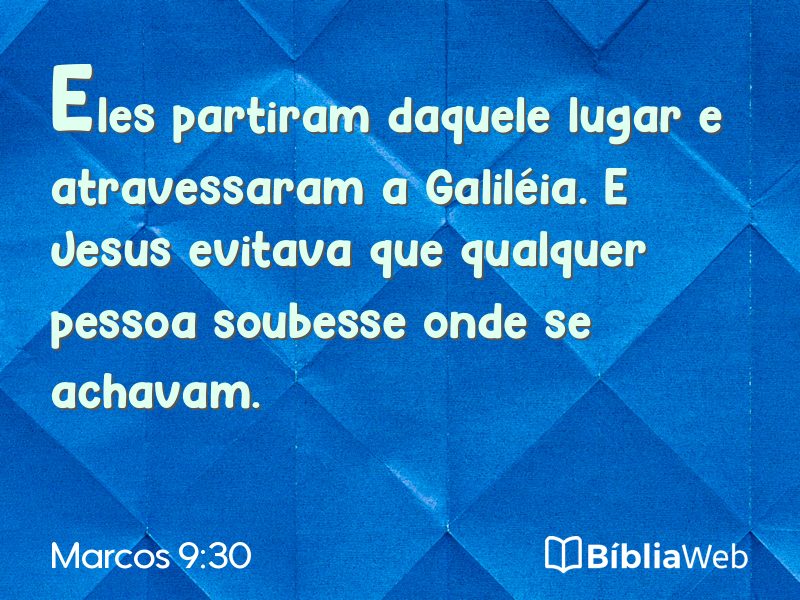 Marcos 9:30 em imagem para compartilhar