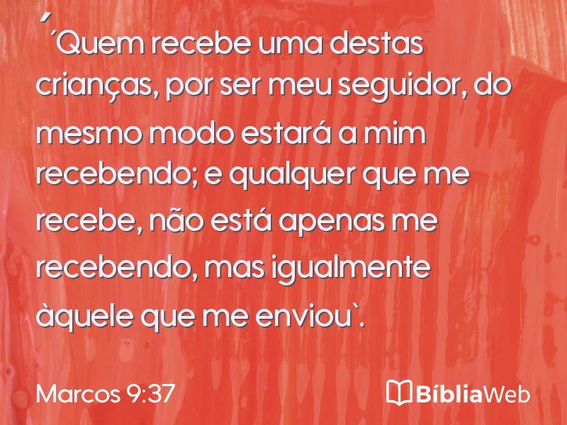 Marcos 9:37 em imagem para compartilhar