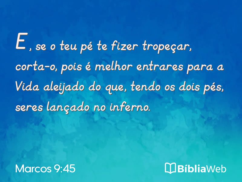Marcos 9:45 em imagem para compartilhar