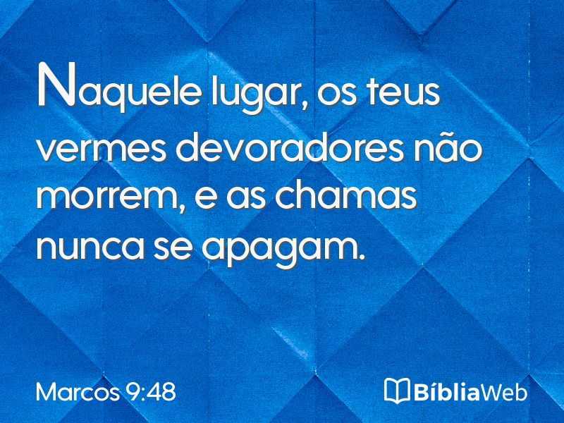 Marcos 9:48 em imagem para compartilhar
