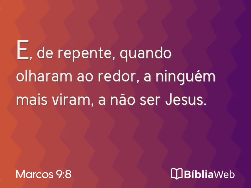 Marcos 9:8 em imagem para compartilhar