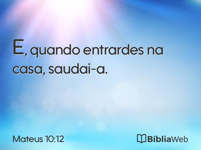 Mateus 10:12 em imagem para compartilhar