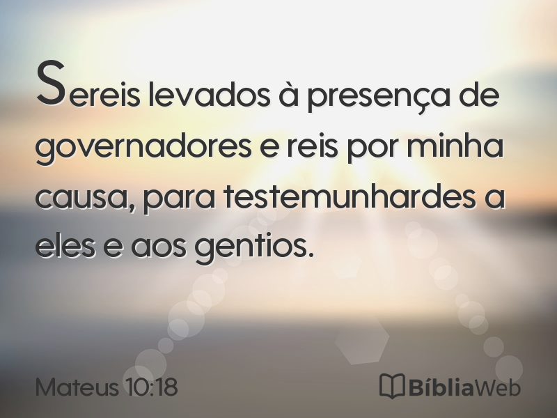 Mateus 10:18 em imagem para compartilhar