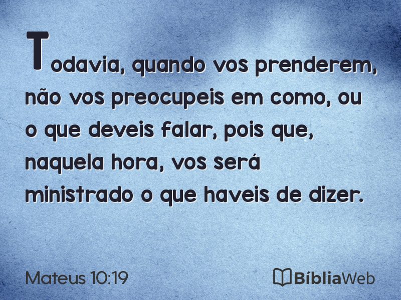 Mateus 10:19 em imagem para compartilhar
