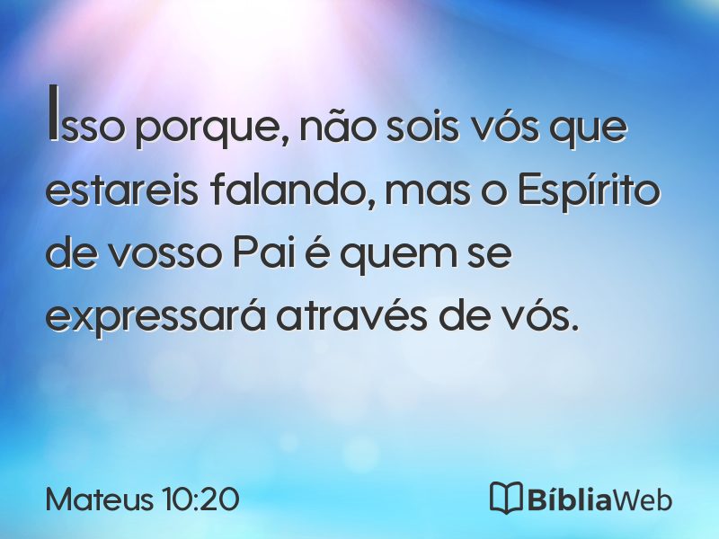 Mateus 10:20 em imagem para compartilhar