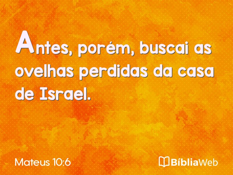 Mateus 10:6 em imagem para compartilhar