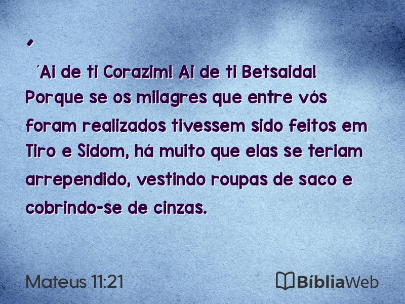 Mateus 11:21 em imagem para compartilhar