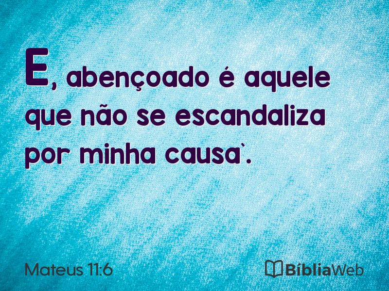 Mateus 11:6 em imagem para compartilhar