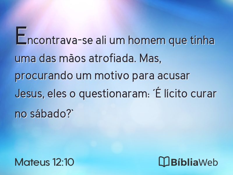 Mateus 12:10 em imagem para compartilhar