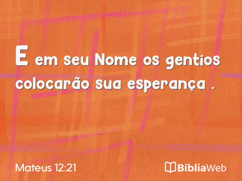 Mateus 12:21 em imagem para compartilhar