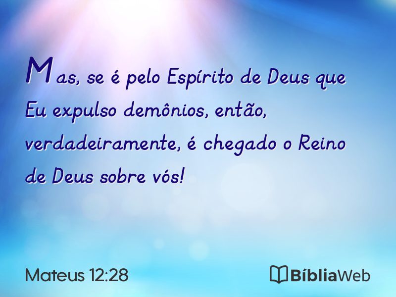 Mateus 12:28 em imagem para compartilhar