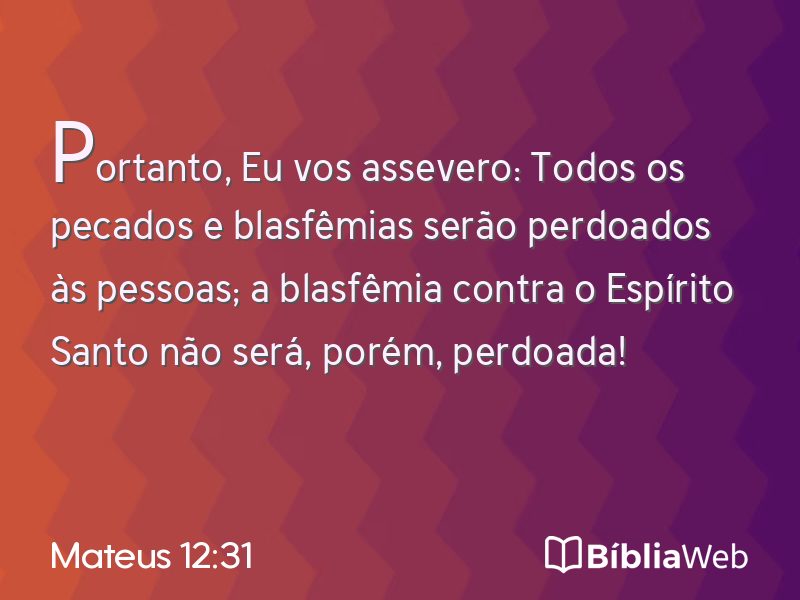 Mateus 12:31 em imagem para compartilhar