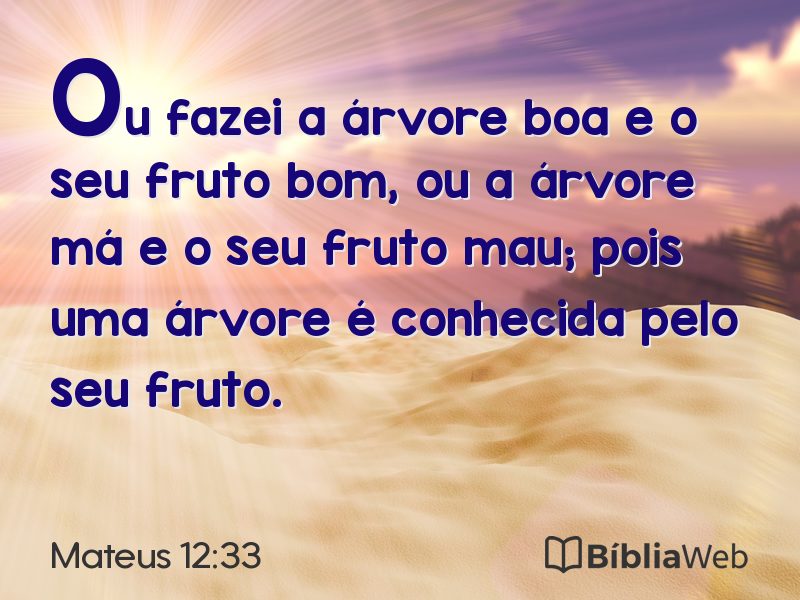 Mateus 12:33 em imagem para compartilhar