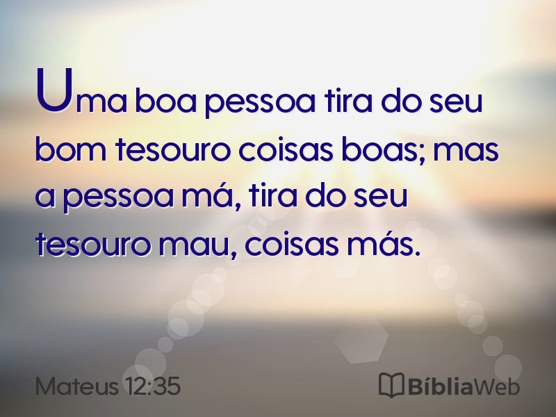 Mateus 12:35 em imagem para compartilhar