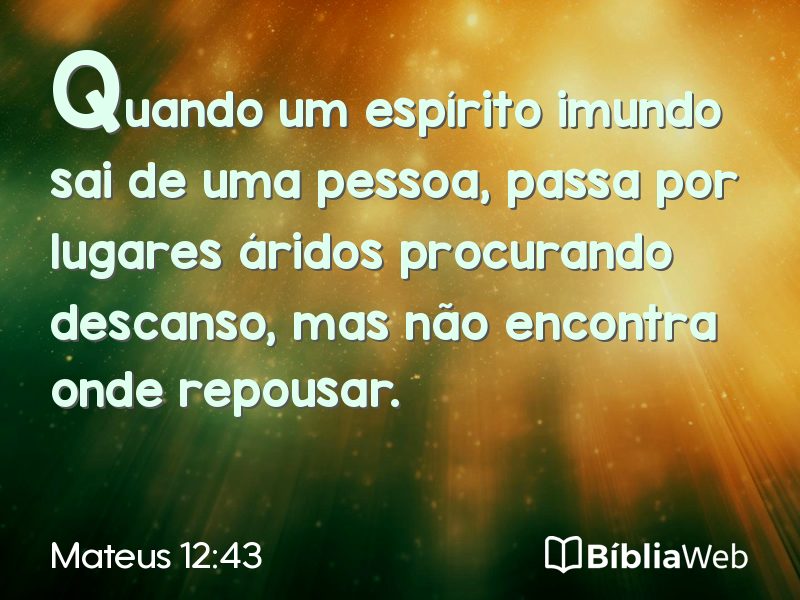 Mateus 12:43 em imagem para compartilhar
