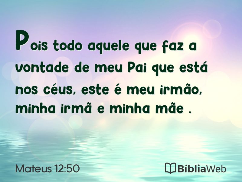 Mateus 12:50 em imagem para compartilhar