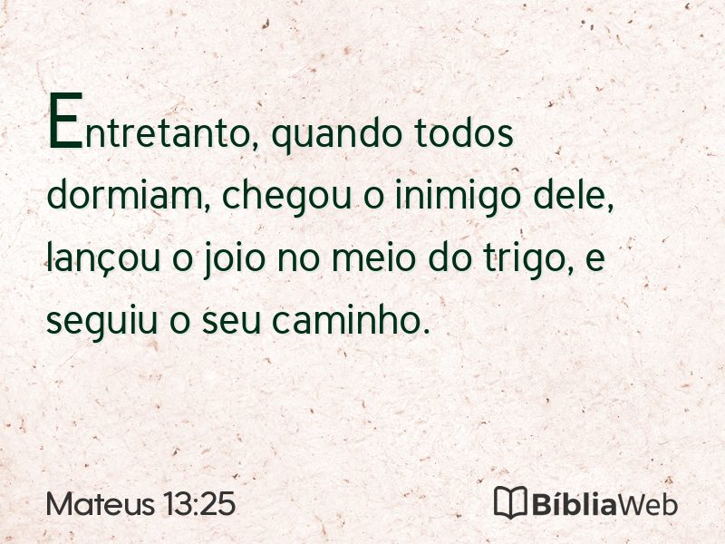 Mateus 13:25 em imagem para compartilhar