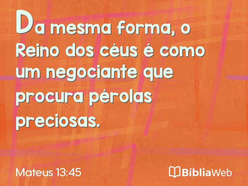 Mateus 13:45 em imagem para compartilhar