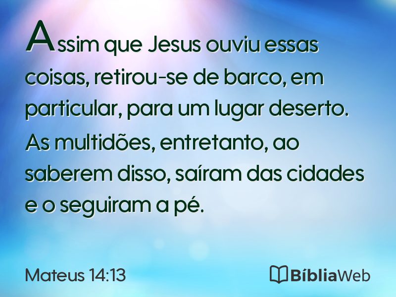 Mateus 14:13 em imagem para compartilhar