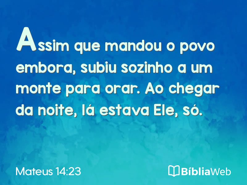 Mateus 14:23 em imagem para compartilhar