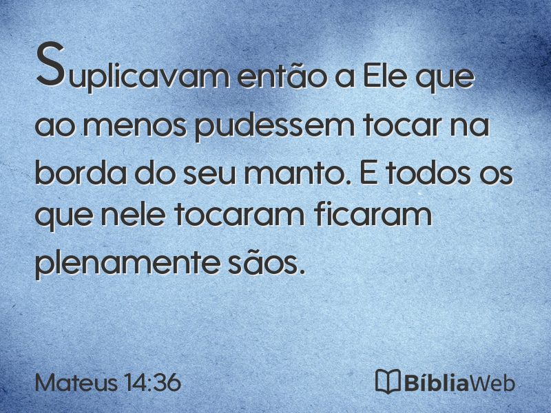 Mateus 14:36 em imagem para compartilhar