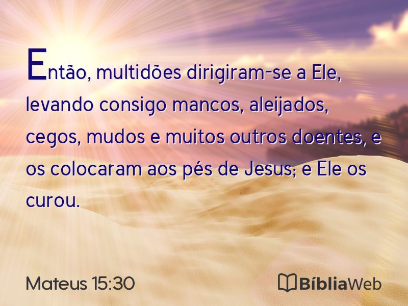 Mateus 15:30 em imagem para compartilhar