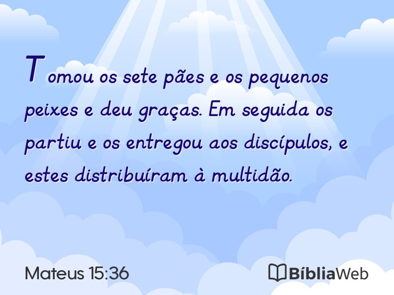 Mateus 15:36 em imagem para compartilhar