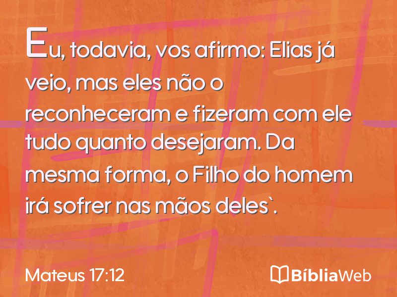 Mateus 17:12 em imagem para compartilhar
