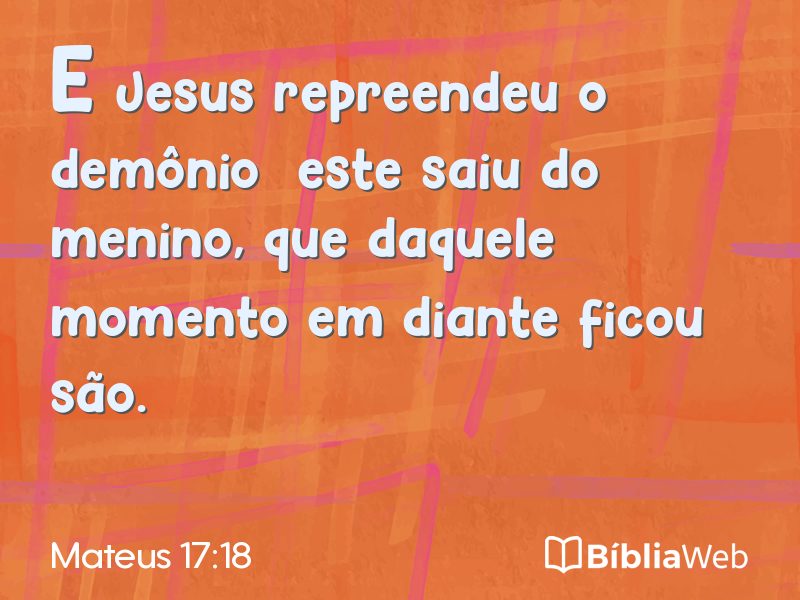 Mateus 17:18 em imagem para compartilhar