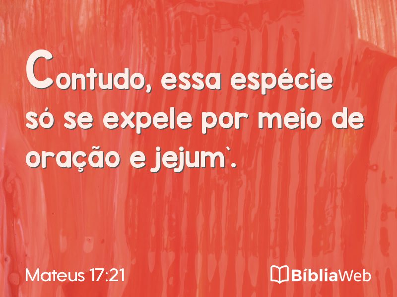 Mateus 17:21 em imagem para compartilhar