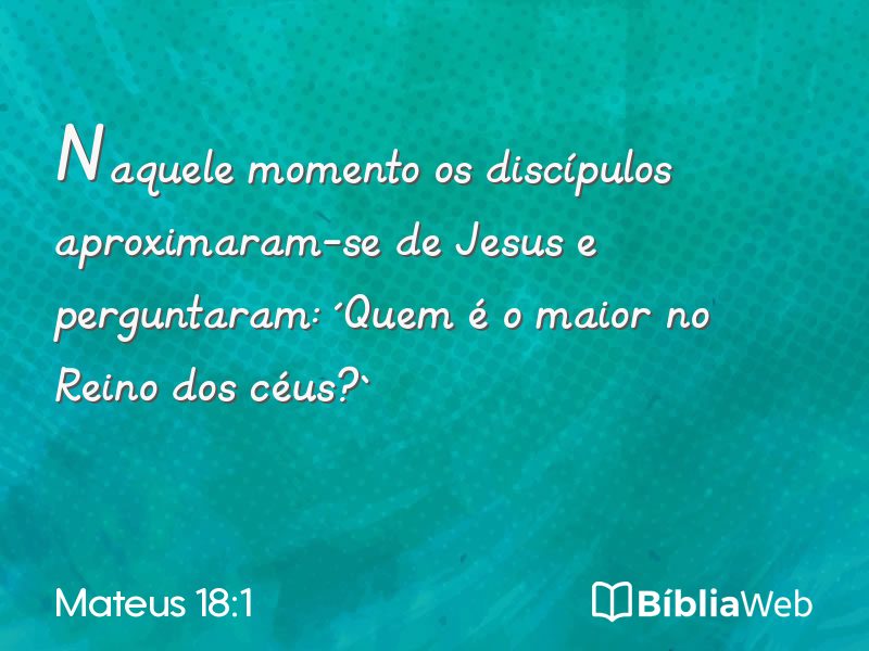 Mateus 18:1 em imagem para compartilhar