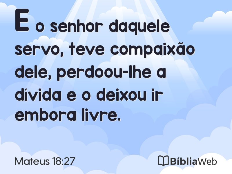 Mateus 18:27 em imagem para compartilhar