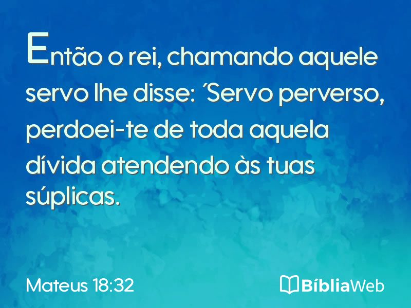 Mateus 18:32 em imagem para compartilhar