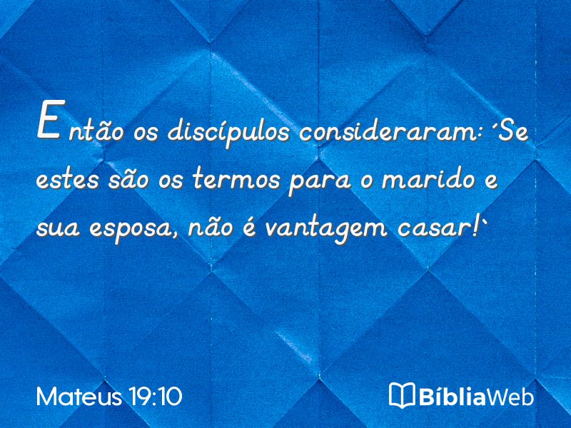 Mateus 19:10 em imagem para compartilhar